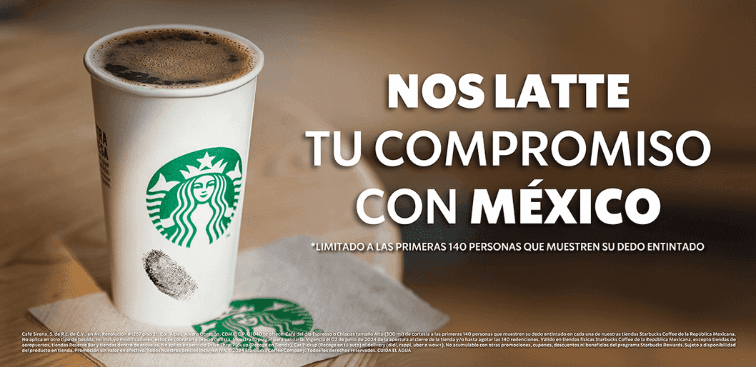 Starbucks México ofrecerá café gratis a las personas que voten este 2 de junio